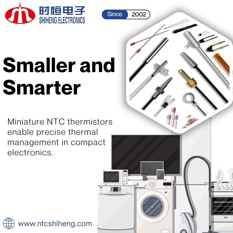NTC Thermistor Trends: Smarter Sensing for Smarter Electronics